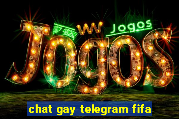 chat gay telegram fifa